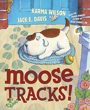 Moose Tracks! by Karma Wilson