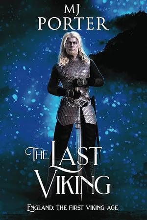 The Last Viking  by MJ Porter