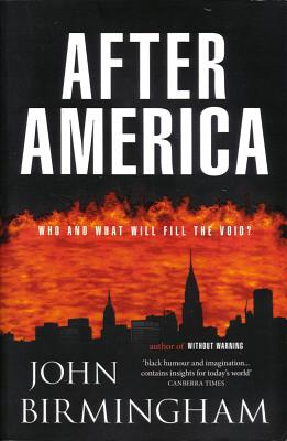 After America by John Birmingham