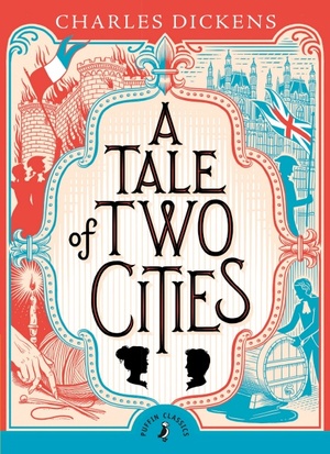 A Tale of Two Cities (Puffin Classics)  by Charles Dickens, Linda Jennings