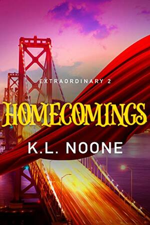 Homecomings by K.L. Noone
