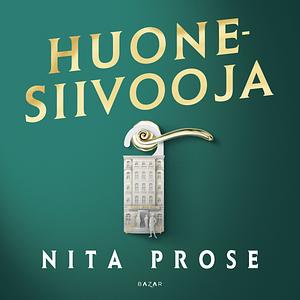 Huonesiivooja by Nita Prose
