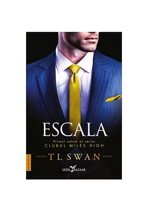 La escala by T.L. Swan
