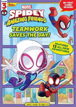 Spidey and His Amazing Friends: Teamwork Saves the Day!: My First Comic Reader! by Marvel Press Book Group