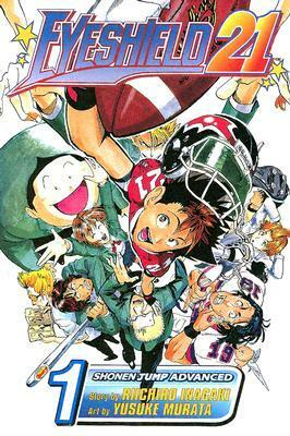 Eyeshield 21, Vol. 1: The Boy With the Golden Legs by Riichiro Inagaki, Yusuke Murata