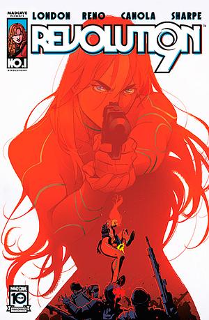 Revolution 9 #1 by Mark London, David Sharpe, Carlos Reno, Jão Canola