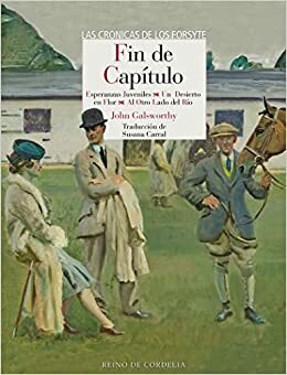 Fin de capítulo by John Galsworthy