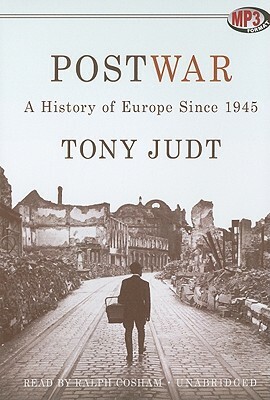 Postwar: A History of Europe Since 1945 by Tony Judt