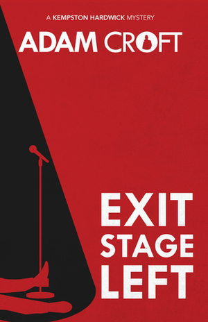 Exit Stage Left by Adam Croft