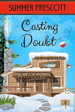 Casting Doubt by Summer Prescott