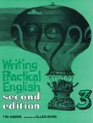 Writing Practical English 3 by Tim Harris, Allan Rowe