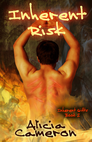 Inherent Risk by Alicia Cameron