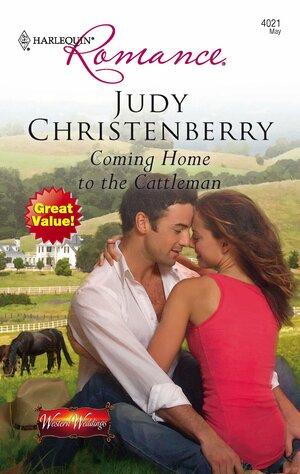 Coming Home to the Cattleman by Judy Christenberry