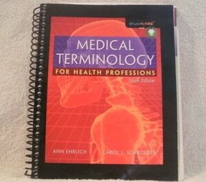 Medical Terminology for Health Professions with Studyware CD-ROM + Workbook Pkg by Ann Ehrlich