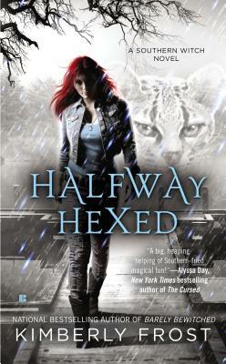 Halfway Hexed by Kimberly Frost