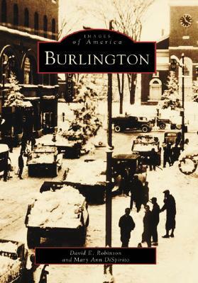 Burlington by David E. Robinson, Mary Ann Dispirito