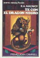 Té con el dragón negro by R.A. MacAvoy