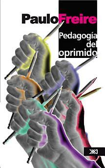 Pedagogía del oprimido by Paulo Freire
