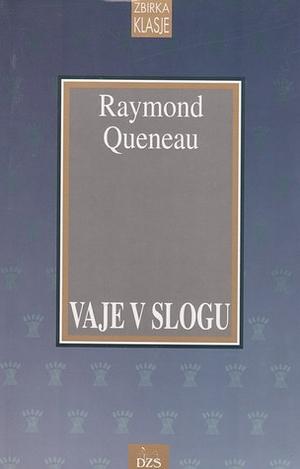 Vaje v slogu by Raymond Queneau