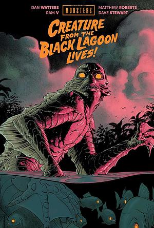 Universal Monsters: Creature From the Black Lagoon Lives! by Ram V, Dan Watters