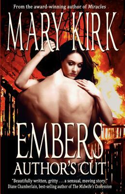 Embers: Author's Cut by Mary Kirk