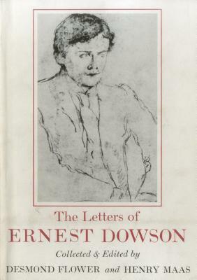 Letters E Dowson by Ernest Dowson