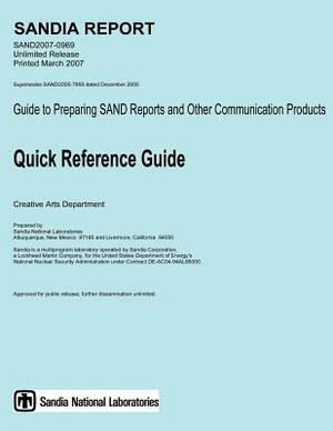 Guide to Preparing SAND Reports and Other Communication Products by U. S. Department of Energy, Sandi National Laboratories