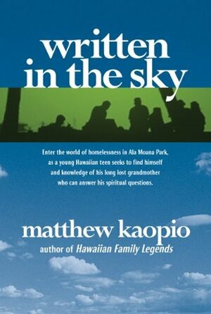 Written in the Sky by Matthew Kaopio