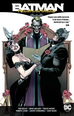 Batman: Preludes to the Wedding by Tim Seeley