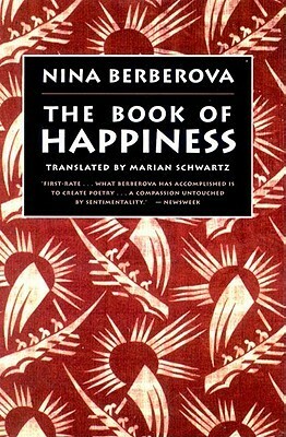 The Book of Happiness by Nina Berberova