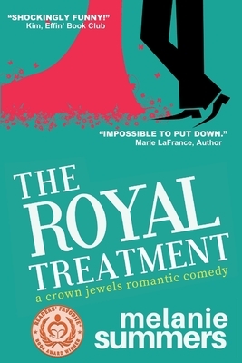 The Royal Treatment by Melanie Summers, Mj Summers