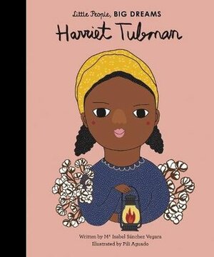 Harriet Tubman by Pili Aguado, Mª Isabel Sánchez Vegara