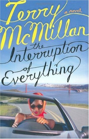 The Interruption of Everything by Terry McMillan