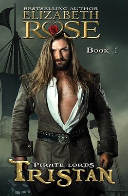 Tristan by Elizabeth Rose