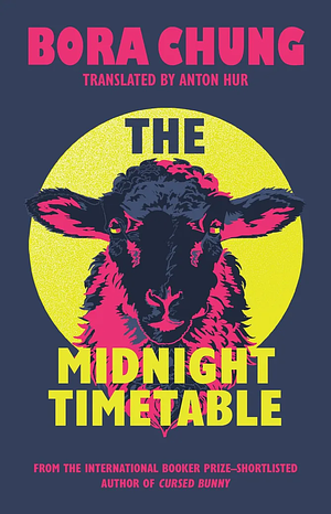 The Midnight Timetable by Bora Chung