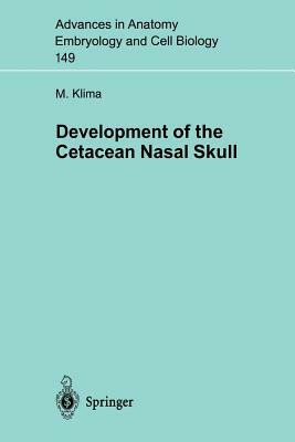 Development of the Cetacean Nasal Skull by Milan Klima