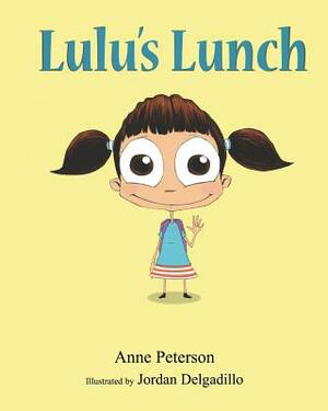 Lulu's Lunch by Anne Peterson