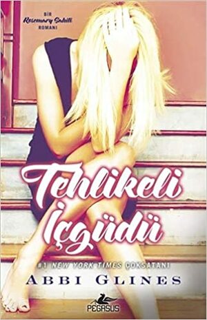 Tehlikeli İçgüdü by Abbi Glines