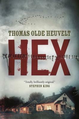 Hex by Thomas Olde Heuvelt