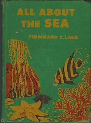 All About the Sea by Ferdinand C. Lane