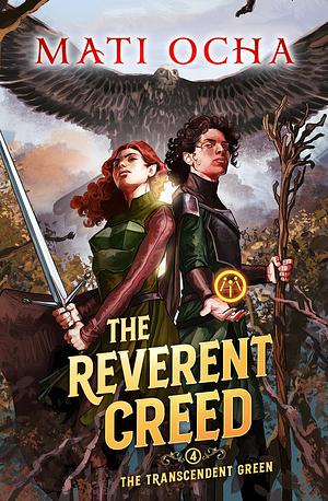 The Reverent Creed: A LitRPG Adventure by Mati Ocha