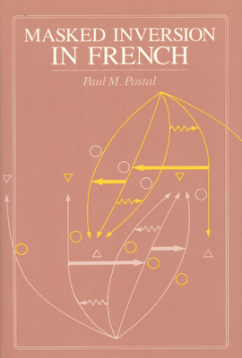 Masked Inversion in French by Paul M. Postal