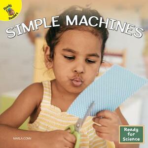 Simple Machines by Marla Conn