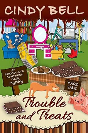 Trouble and Treats by Cindy Bell