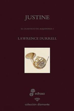 Justine (edición especial 60 aniversario) by Lawrence Durrell