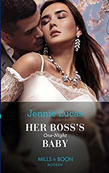 Her Boss's One-Night Baby by Jennie Lucas