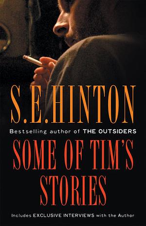 Some of Tim's Stories (The Oklahoma Stories & Storytellers Series) by S.E. Hinton