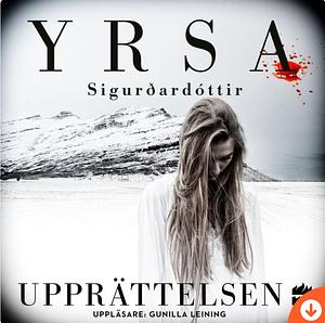 Upprättelsen by Yrsa Sigurðardóttir
