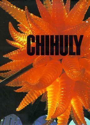 Chihuly by Donald B. Kuspit