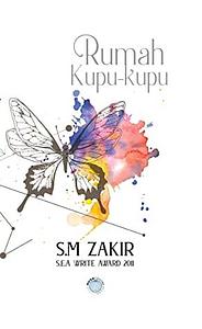 Rumah Kupu-Kupu by S.M. Zakir